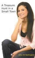 A Treasure Hunt in a Small Town 1989973361 Book Cover