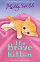 The Brave Kitten 1847154409 Book Cover