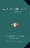 War Speeches, 1914-1917 [microform] 1014755433 Book Cover