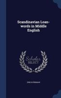 Scandinavian Loan Words In Middle English 1340022907 Book Cover