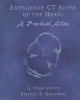 Emergency CT Scans of the Head: A Practical Atlas