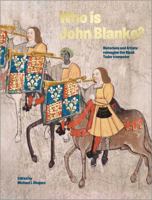 John Blanke Project: Artists and Historians Reimagine the Black Tudor Trumpeter 1914487486 Book Cover