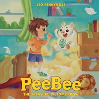 PeeBee: The Treasure of Tomorrow (Peebee Series,) (BOOK1) 1036931099 Book Cover