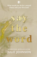 Say The Word 0991311329 Book Cover