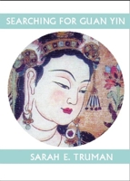 Searching for Guan Yin 1935210289 Book Cover