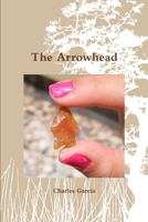 The Arrowhead 1365218074 Book Cover