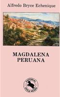 Magdalena peruana, y otros cuentos 8401380839 Book Cover