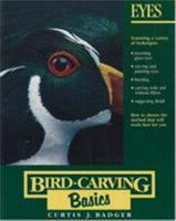 Bird-Carving Basics: Eyes 0811723348 Book Cover
