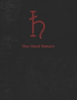 The Hard Return (The ARC Series) B0DS2DGJFK Book Cover