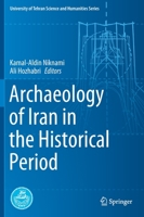 Archaeology of Iran in the Historical Period 3030417786 Book Cover