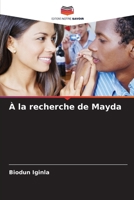 À la recherche de Mayda (French Edition) 6208546346 Book Cover