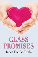 Glass Promises 194804630X Book Cover