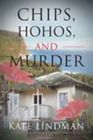 Chips, HoHos, and Murder 1640271732 Book Cover