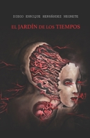 Jardín de los tiempos (Spanish Edition) 6072982026 Book Cover