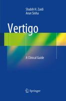 Vertigo: A Clinical Guide 3642364845 Book Cover