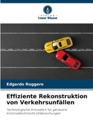 Effiziente Rekonstruktion von Verkehrsunfällen (German Edition) 6208220408 Book Cover