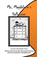Ms. Magdalene's Halloween 1720607591 Book Cover