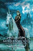Mirrenwood: A Tale of the Unicorn null Book Cover