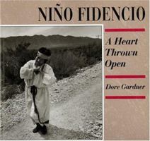 Nino Fidencio: A Heart Thrown Open 0890132348 Book Cover