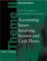 Core Concepts of Accounting Information Theme 2, 1999-2000 Edition 0072321946 Book Cover