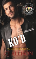 KO'd, The Lion's Den MC, Book 2 B08LNH6GG3 Book Cover
