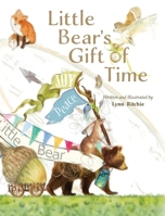 Little Bear's Gift of Time 1779443854 Book Cover