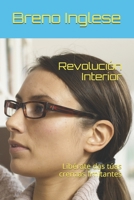 Revoluci�n Interior: Lib�rate das t�as crenzas limitantes B087629NHL Book Cover