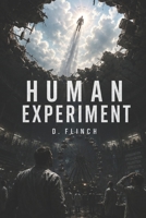 Human Experiment B0H2YYCJCZ Book Cover