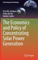 The Economics and Policy of Concentrating Solar Power Generation 3030119408 Book Cover