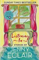 Listening In: Stories 0751567736 Book Cover