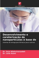 Desenvolvimento e caraterização de nanopartículas à base de (Portuguese Edition) 6209446485 Book Cover