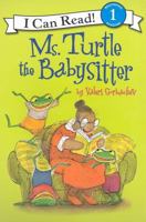 Ms. Turtle the Babysitter (I Can Read Book 1) 0060580755 Book Cover