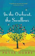 In the Orchard, the Swallows 1770892109 Book Cover