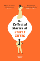 The Collected Stories of Stefan Zweig 1782276319 Book Cover
