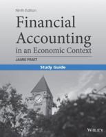 Financial Accounting in an Economic Context, Study Guide 1118881532 Book Cover