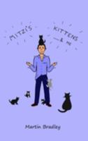 Mitzi's Kittens & Me 180369517X Book Cover