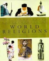 The Illustrated Encyclopedia of World Religions 1852309970 Book Cover