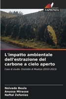 L'impatto ambientale dell'estrazione del carbone a cielo aperto (Italian Edition) 6207717392 Book Cover