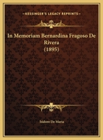 In Memoriam Bernardina Fragoso De Rivera (1895) 1169611168 Book Cover