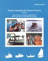 Pocket Cruisers & Tabloid Yachts, Volume 1: Building Plans for Six Small Cruising Boats from the Boards of the Benford Design Group 1888671041 Book Cover