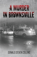 A Murder in Brownsville (A Danski & Litchfield novel) 1088467024 Book Cover