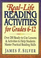 Real-Life Reading Activities for Grades 6-12 0876289200 Book Cover