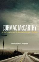 Cormac McCarthy: All the Pretty Horses, No Country for Old Men, the Road 0826438202 Book Cover