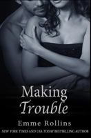 Making Trouble 1501063073 Book Cover