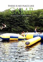 There Is No Place Like Camp 1456824481 Book Cover