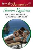 Sicilian Husband, Unexpected Baby 0373235364 Book Cover