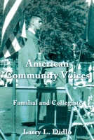 American Community Voices: Familial and Collegiate 195130263X Book Cover