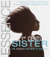 21st Century Sister: The Essence Five Keys to Success 0609803581 Book Cover