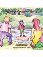Adventures of Marmador & Ellen 1434389464 Book Cover