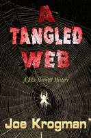 A Tangled Web 0985176008 Book Cover